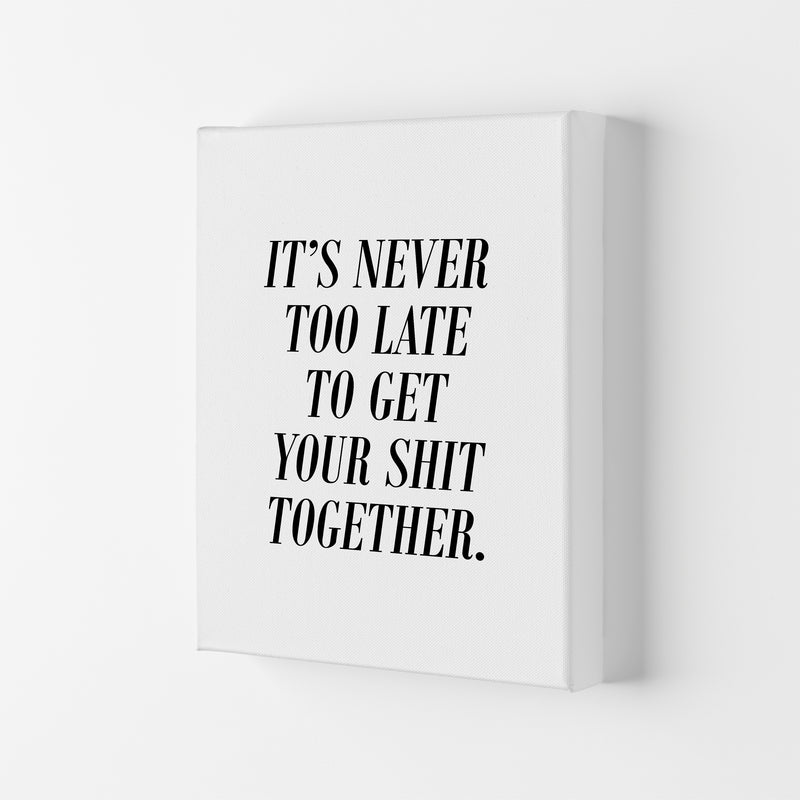 It'S Never Too Late  Art Print by Pixy Paper Canvas