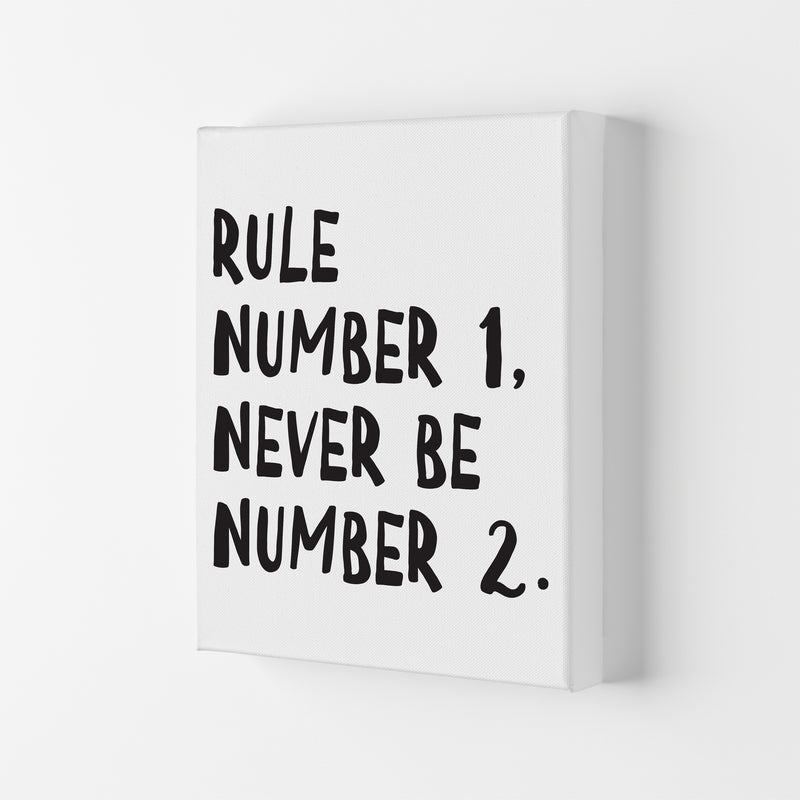 Rule Number One  Art Print by Pixy Paper Canvas