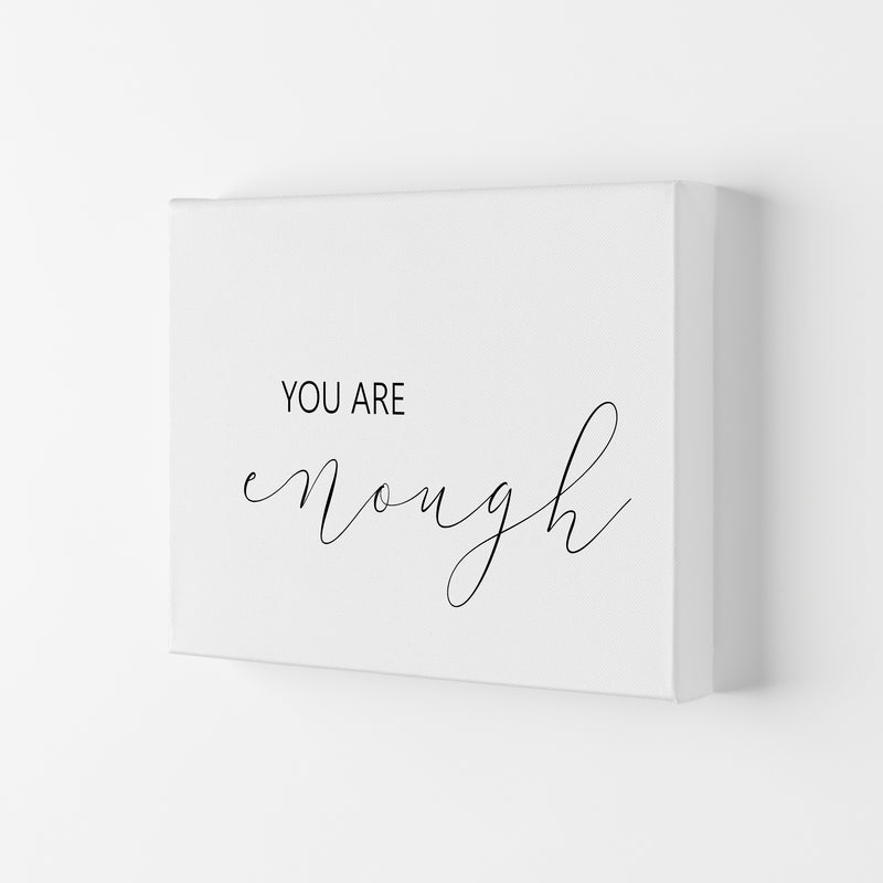 You Are Enough  Art Print by Pixy Paper Canvas