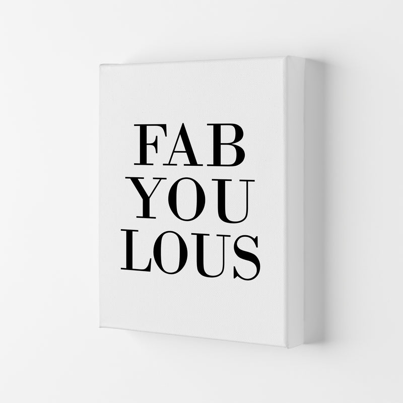 Fabyoulous  Art Print by Pixy Paper Canvas