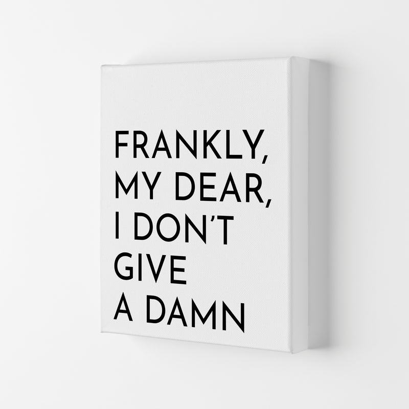 Frankly My Dear Art Print by Pixy Paper Canvas