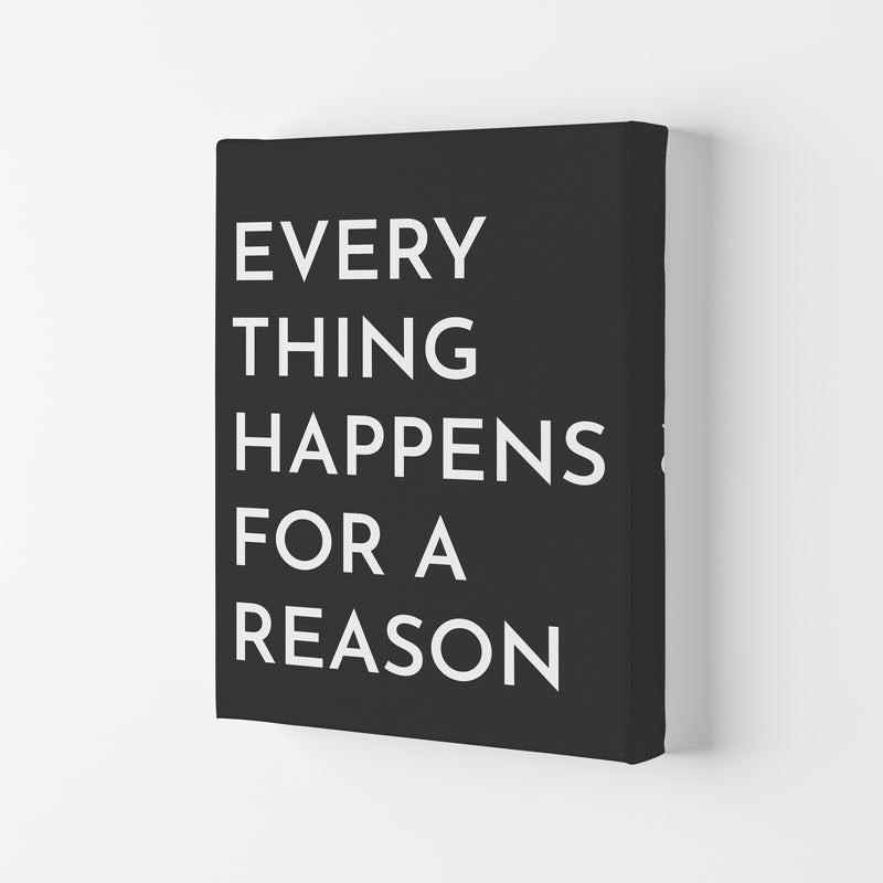 Everything Happens For A Reason Art Print by Pixy Paper Canvas