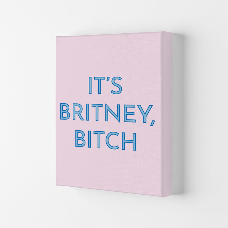 It's Britney Art Print by Pixy Paper Canvas