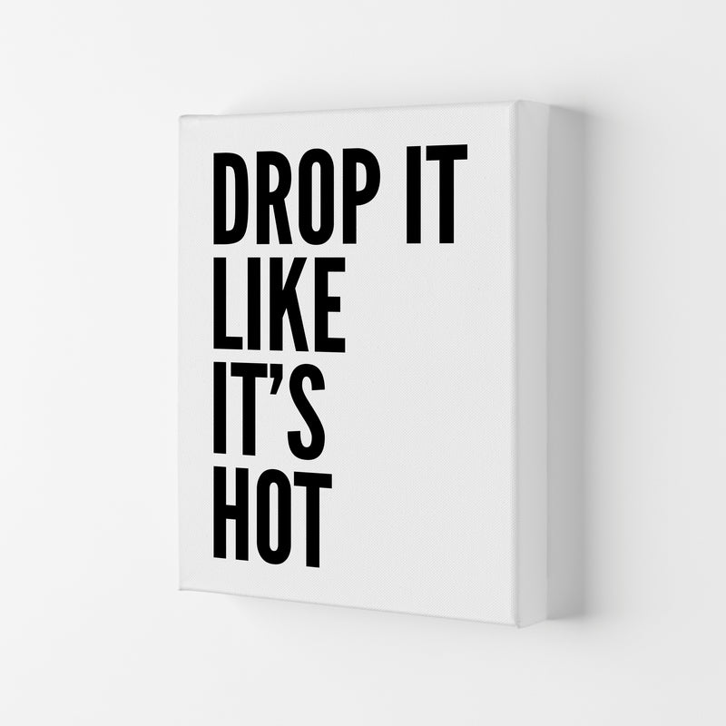 Drop It Like It's Hot Art Print by Pixy Paper Canvas