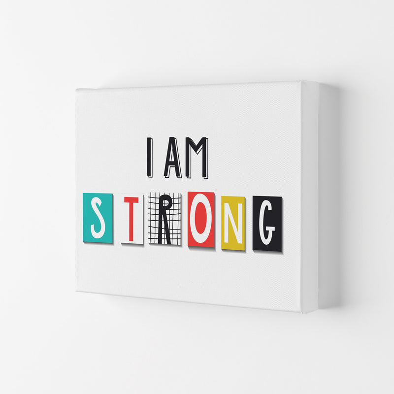 I am strong Art Print by Pixy Paper Canvas