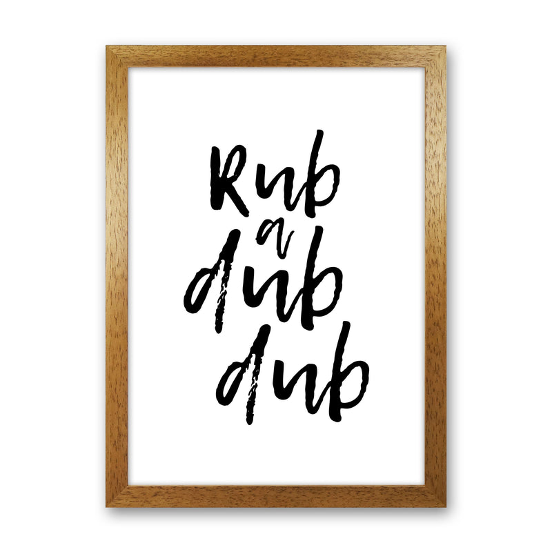 Rub A Dub Dub, Bathroom Modern Print, Framed Bathroom Wall Art Oak Grain