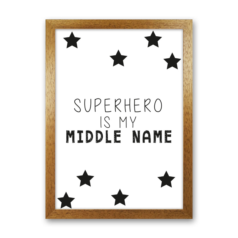 Superhero Is My Middle Name Framed Nursey Wall Art Print Oak Grain