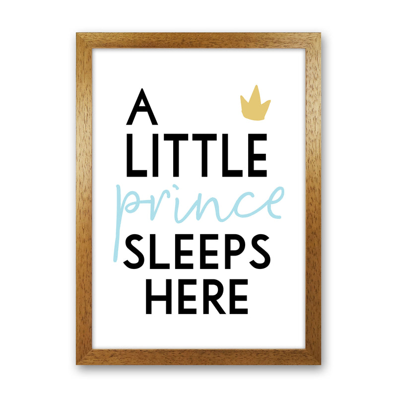 A Little Prince Sleeps Here Framed Nursey Wall Art Print Oak Grain