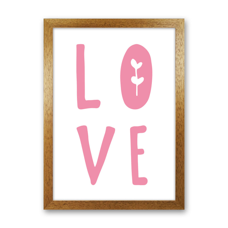 Love Pink Framed Typography Wall Art Print Oak Grain
