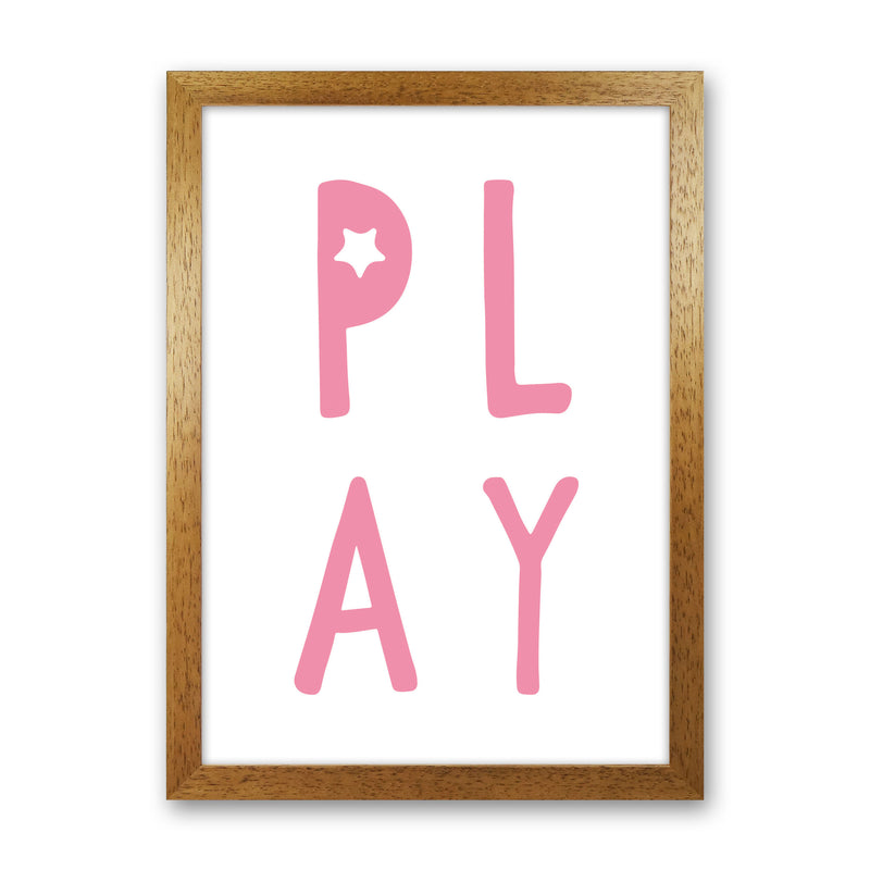 Play Pink Framed Typography Wall Art Print Oak Grain