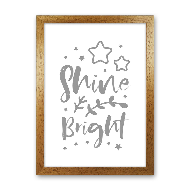 Shine Bright Grey Framed Nursey Wall Art Print Oak Grain