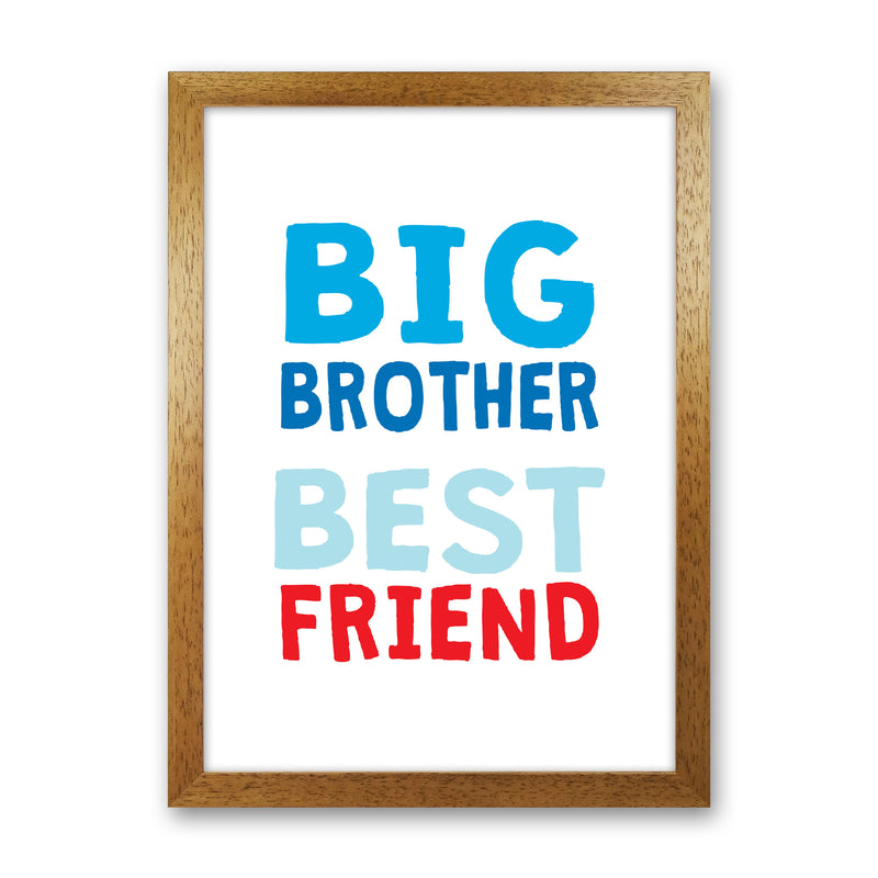 Big Brother Best Friend Blue Framed Typography Wall Art Print Oak Grain