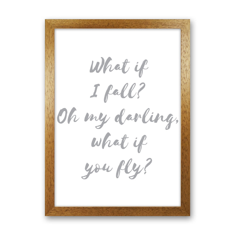 What If I Fall? Grey Modern Print Oak Grain