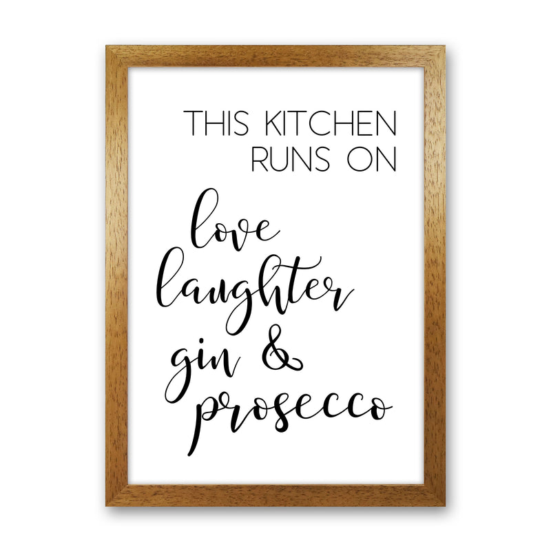This Kitchen Runs On Love Laughter Gin & Prosecco Print, Framed Kitchen Wall Art Oak Grain