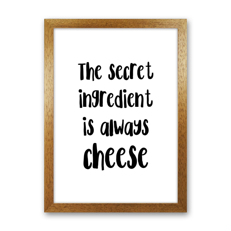 The Secret Ingredient Is Always Cheese Modern Print, Framed Kitchen Wall Art Oak Grain