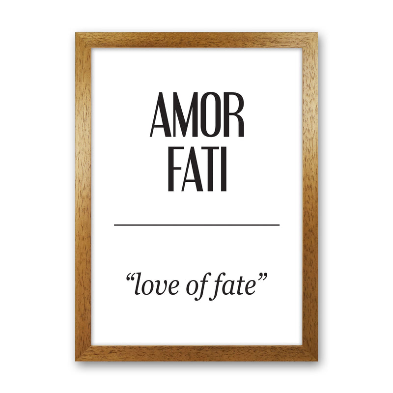 Amor Fati Framed Typography Wall Art Print Oak Grain