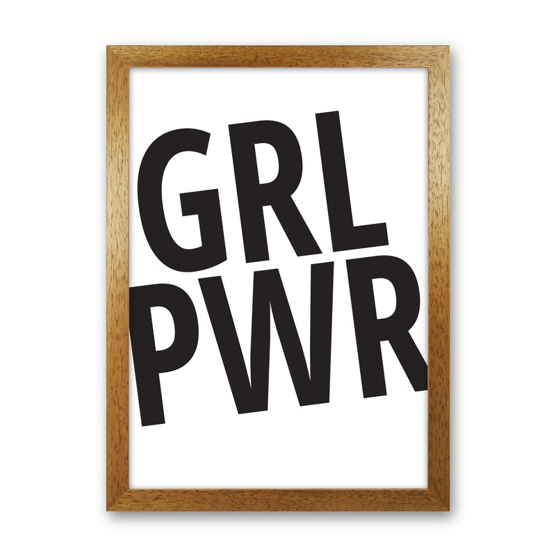 Girl Power Framed Typography Wall Art Print Oak Grain