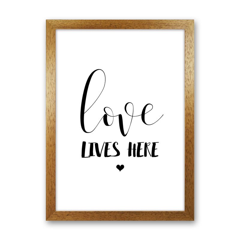 Love Lives Here Framed Typography Wall Art Print Oak Grain