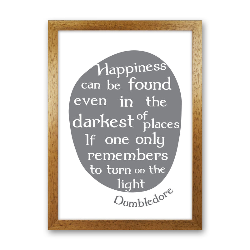 Happiness, Dumbledore Quote Framed Typography Wall Art Print Oak Grain