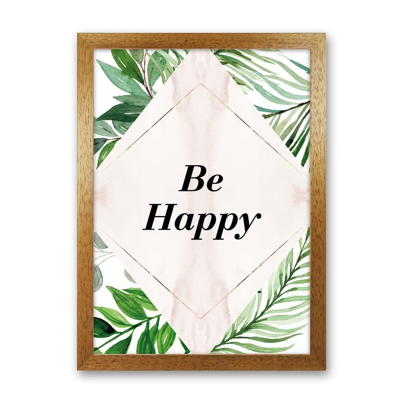 Be Happy Exotic  Art Print by Pixy Paper Oak Grain