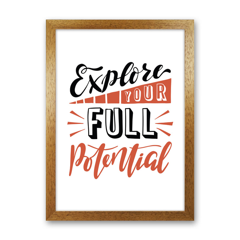 Explore Your Full Potential  Art Print by Pixy Paper Oak Grain