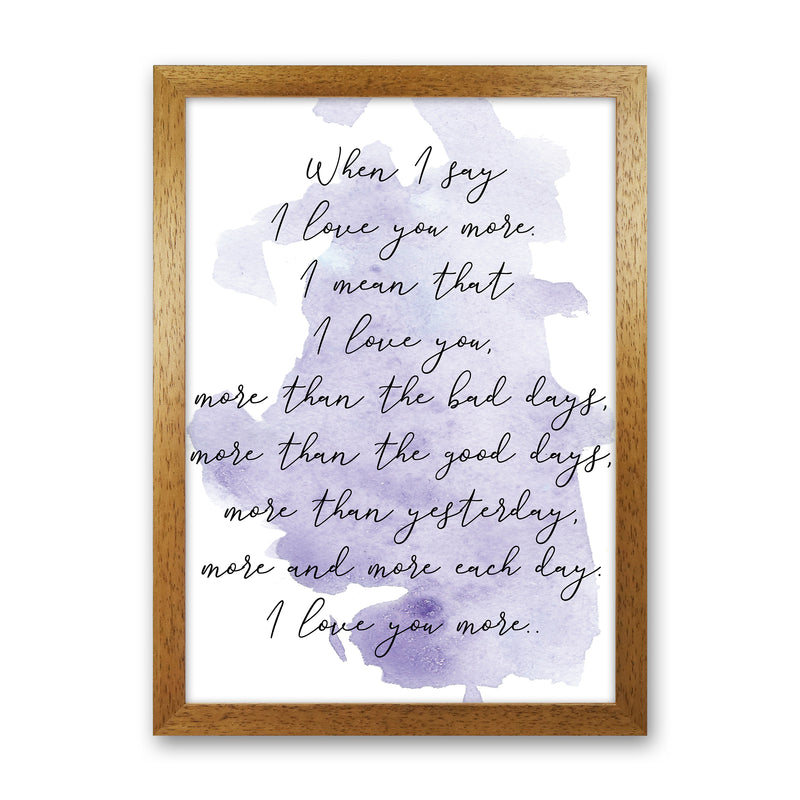 Love You More Purple  Art Print by Pixy Paper Oak Grain