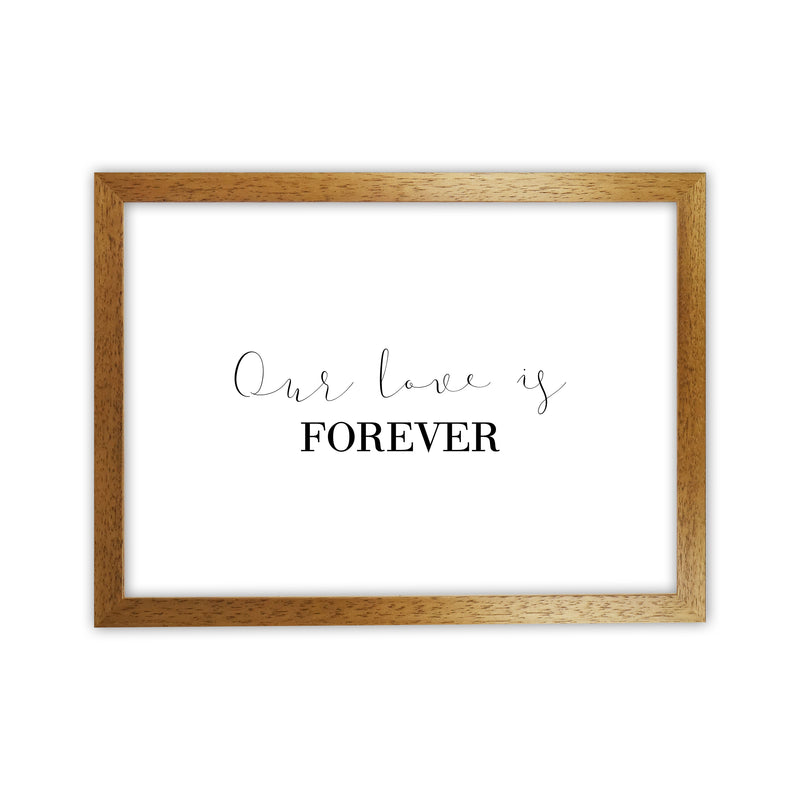 Our Love Is Forever  Art Print by Pixy Paper Oak Grain