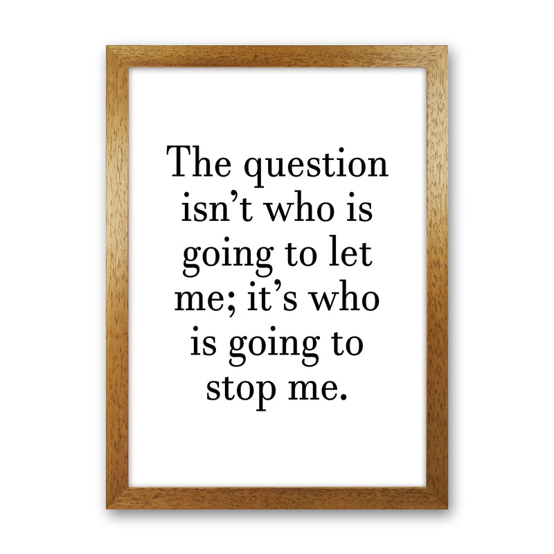 The Question Isn'T  Art Print by Pixy Paper Oak Grain