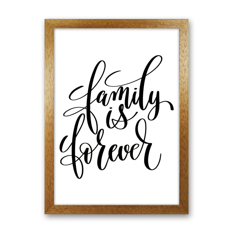 Family Is Forever  Art Print by Pixy Paper Oak Grain