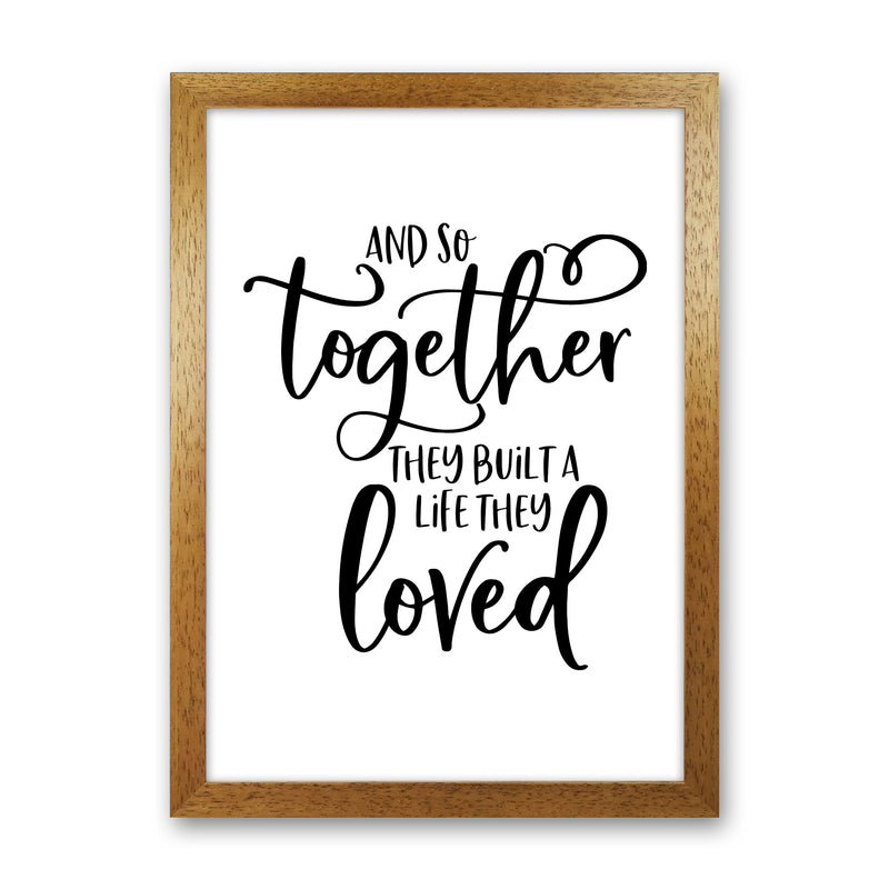 And So Together  Art Print by Pixy Paper Oak Grain