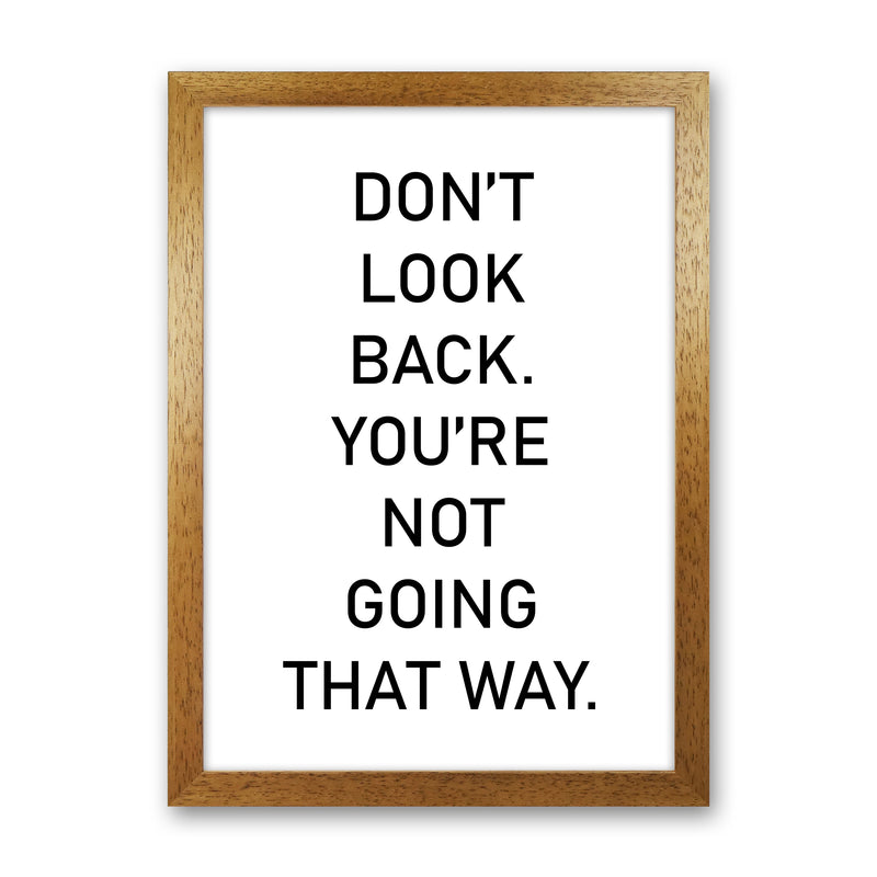 Don'T Look Back  Art Print by Pixy Paper Oak Grain