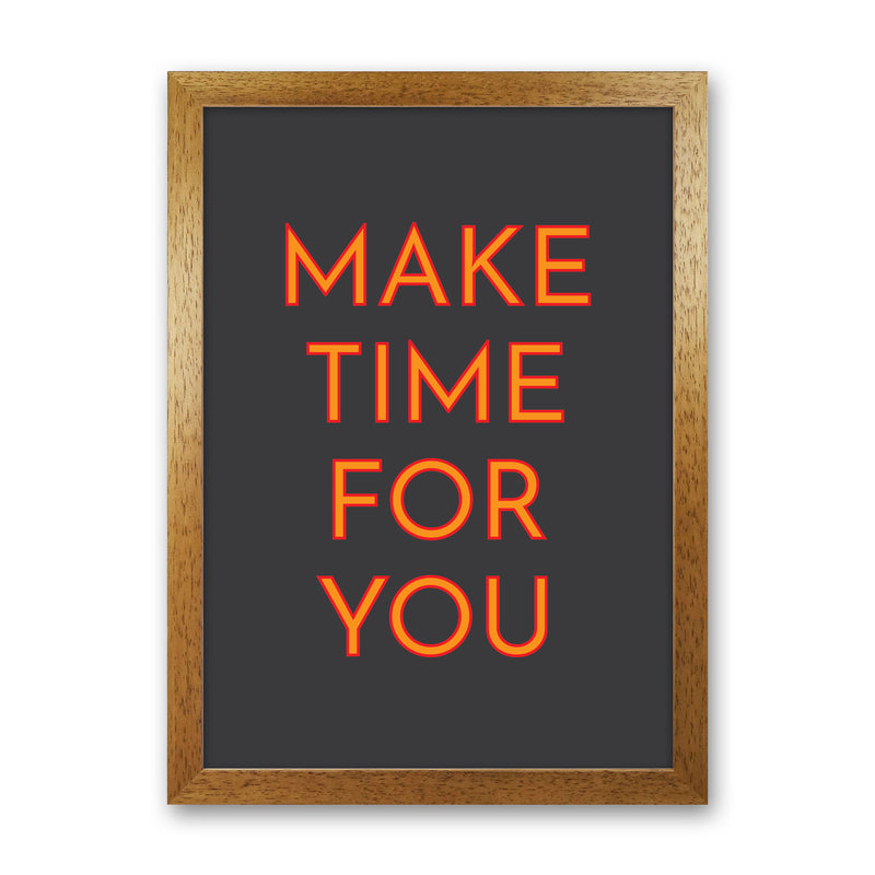 Make Time For You Neon Art Print by Pixy Paper Oak Grain