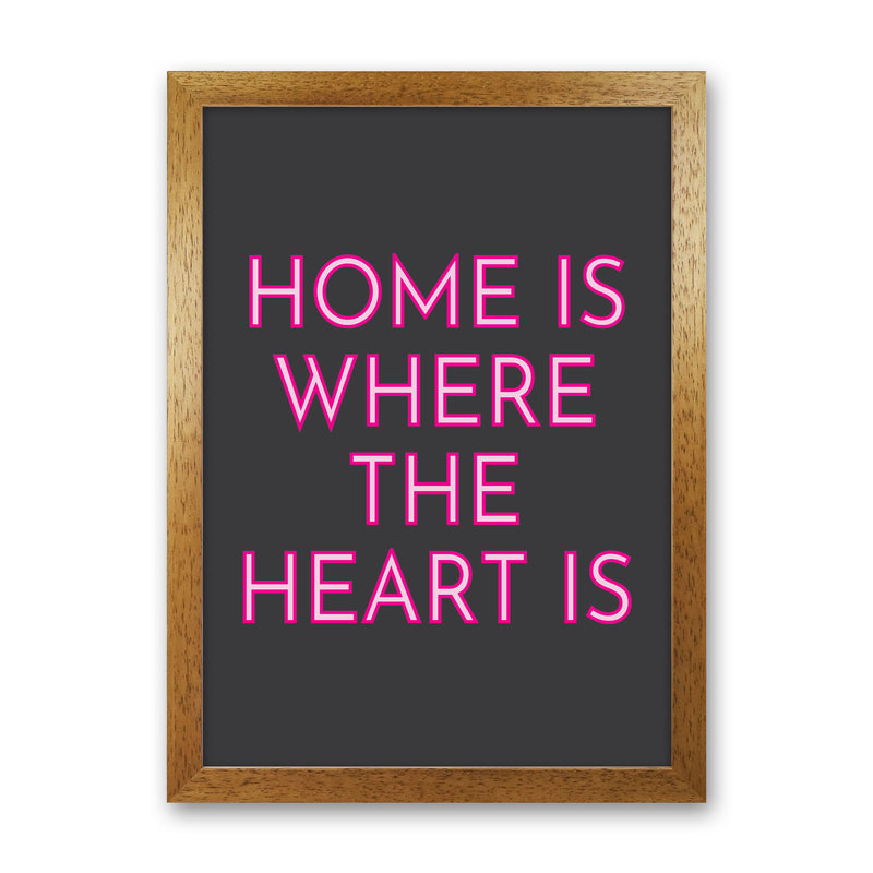Home Is Where The Heart Is Neon Art Print by Pixy Paper Oak Grain