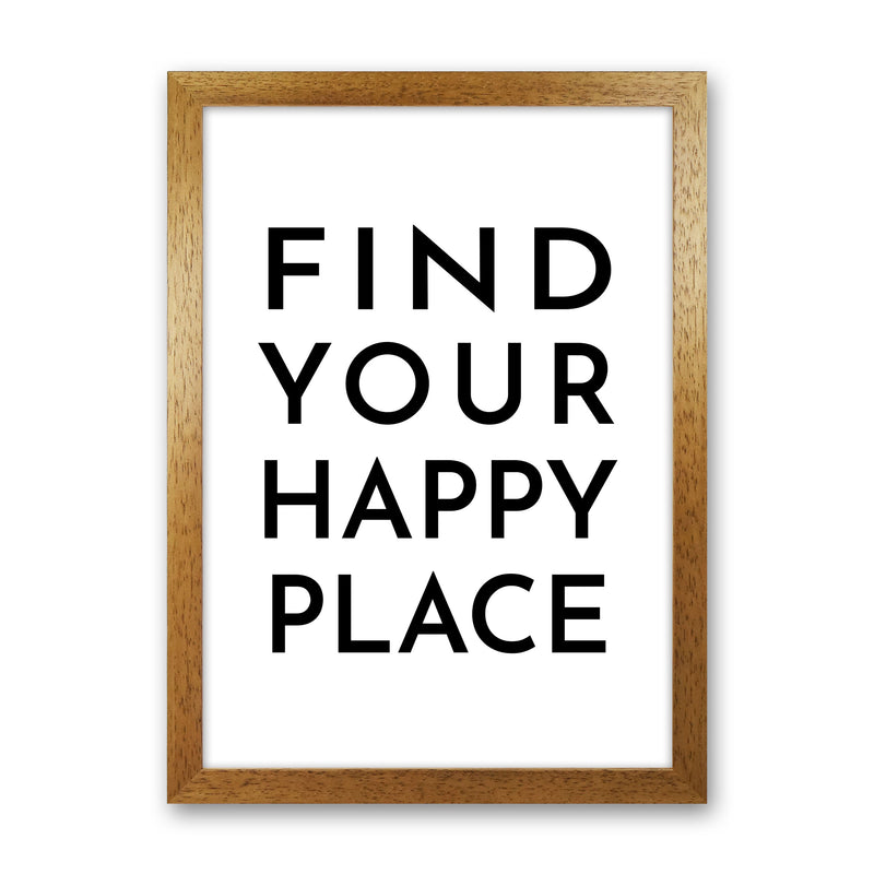 Find Your Happy Place Typography Art Print by Pixy Paper Oak Grain