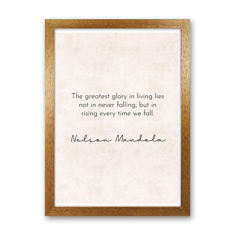 Greatest Glory - Nelson Mandela Art Print by Pixy Paper Oak Grain