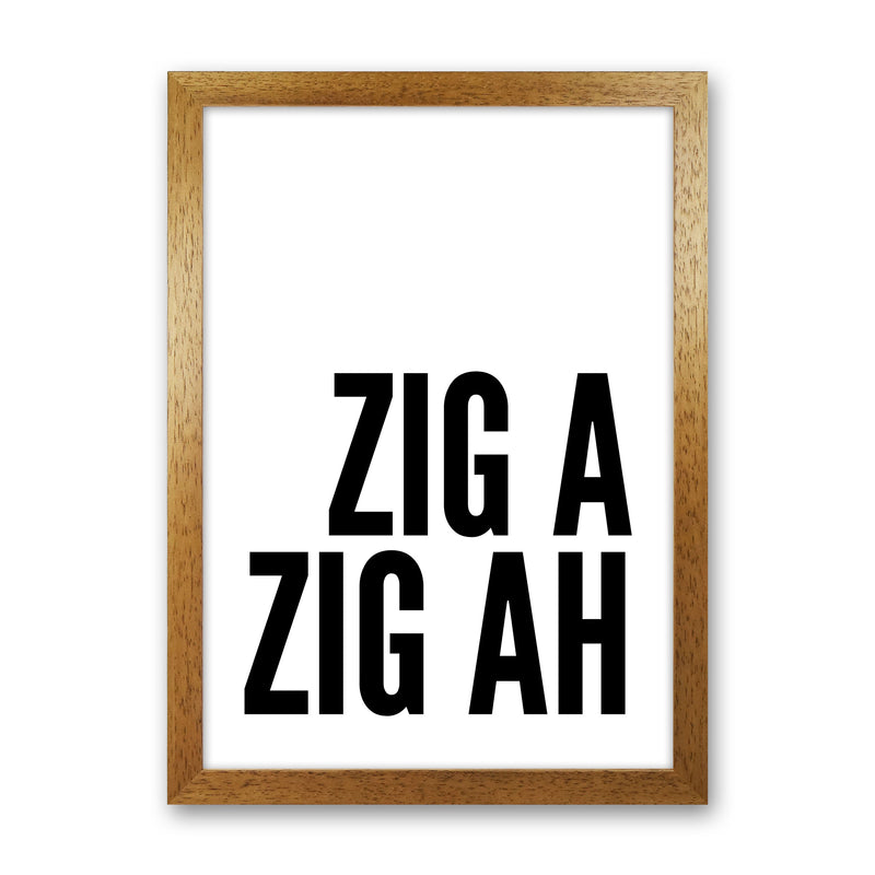 Zig a Zig Ah big Art Print by Pixy Paper Oak Grain