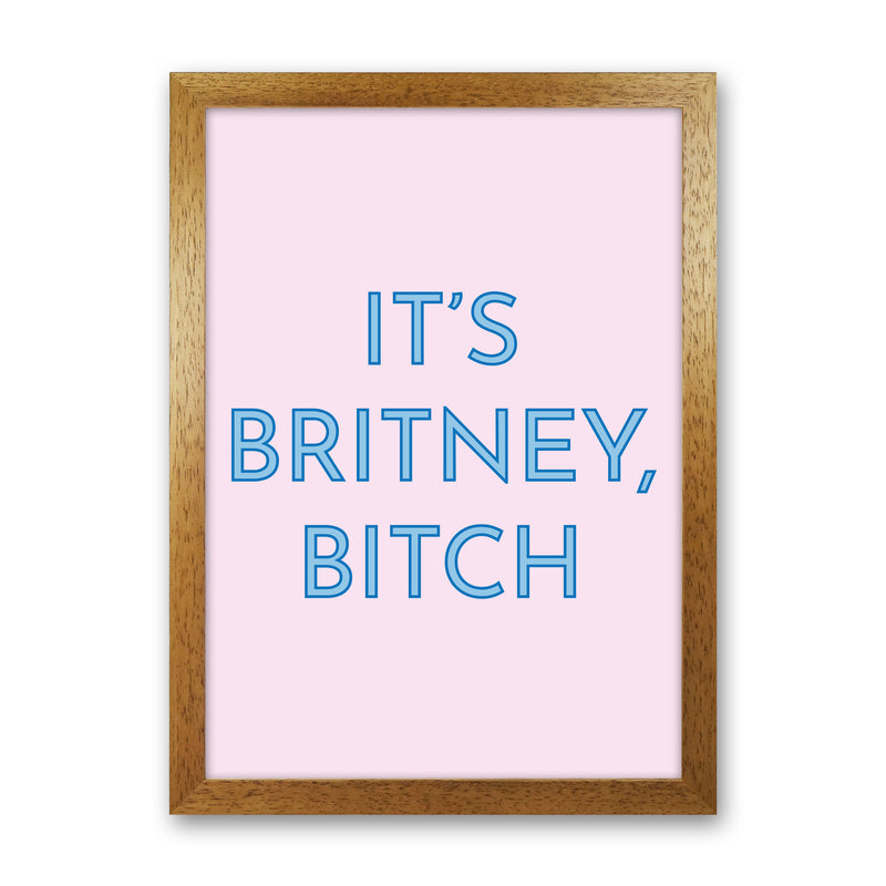 It's Britney Art Print by Pixy Paper Oak Grain