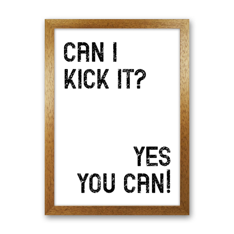 Can I Kick It Art Print by Pixy Paper Oak Grain