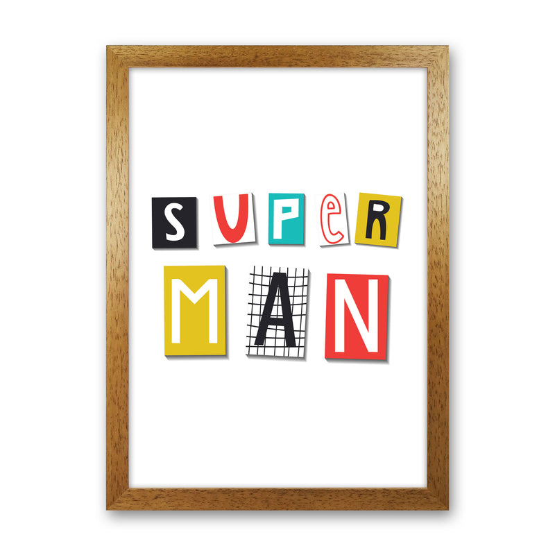 Super man Art Print by Pixy Paper Oak Grain