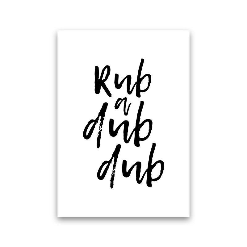 Rub A Dub Dub, Bathroom Modern Print, Framed Bathroom Wall Art Print Only