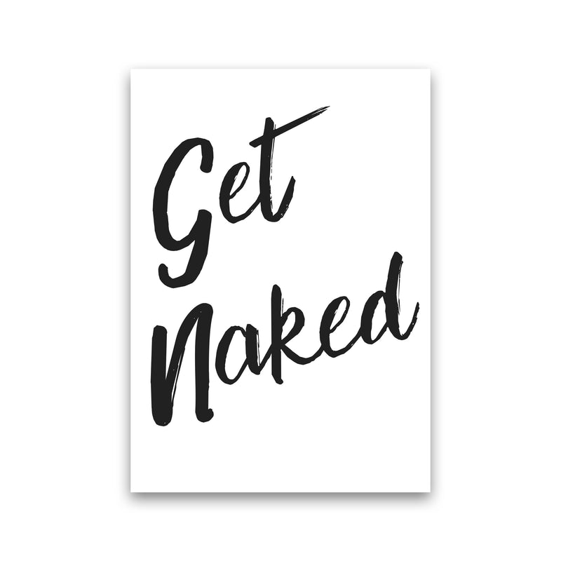 Get Naked 2, Bathroom Modern Print, Framed Bathroom Wall Art Print Only