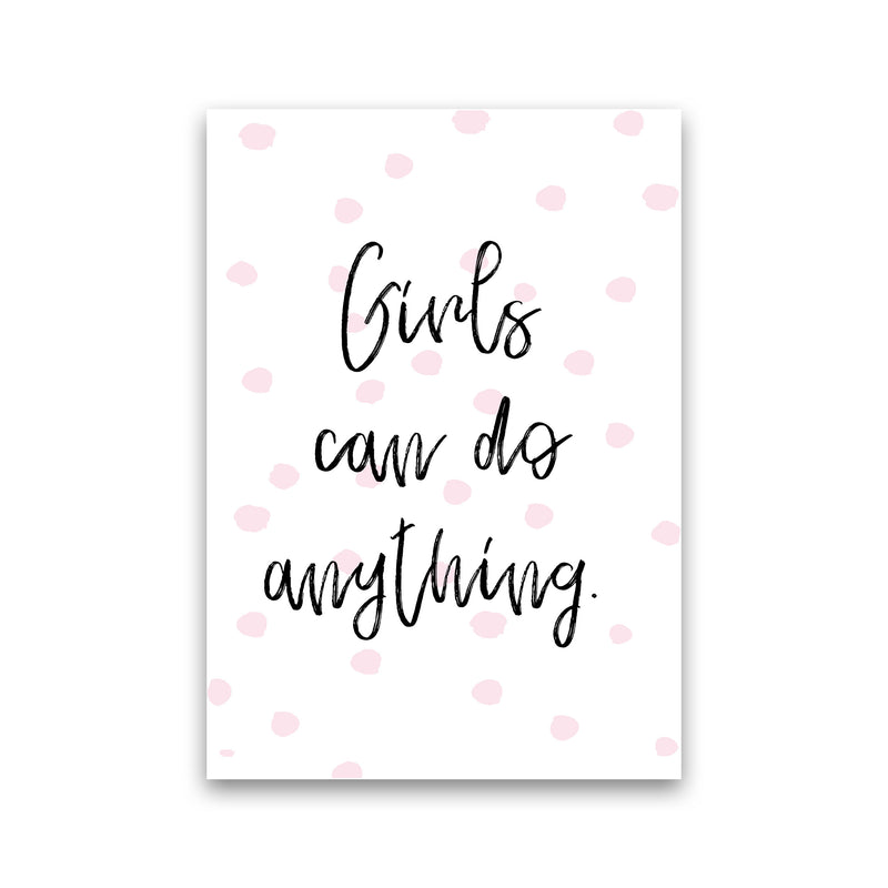 Girls Can Do Anything Pink Polka Dots Framed Typography Wall Art Print Print Only