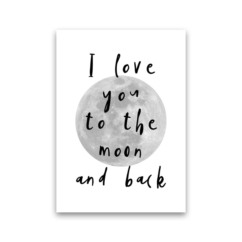 I Love You To The Moon And Back Black Framed Typography Wall Art Print Print Only
