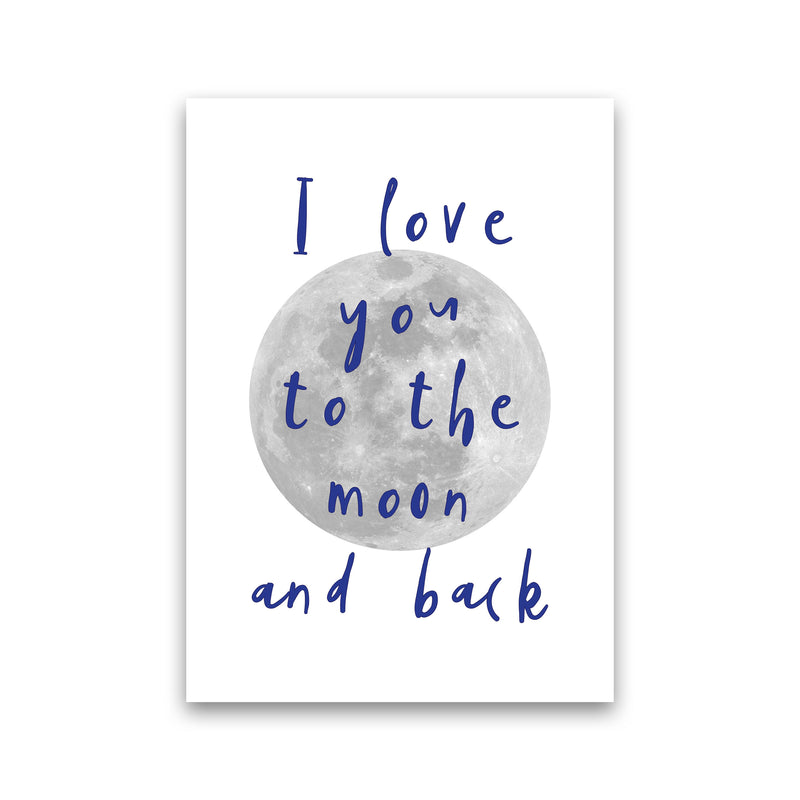 I Love You To The Moon And Back Navy Framed Typography Wall Art Print Print Only