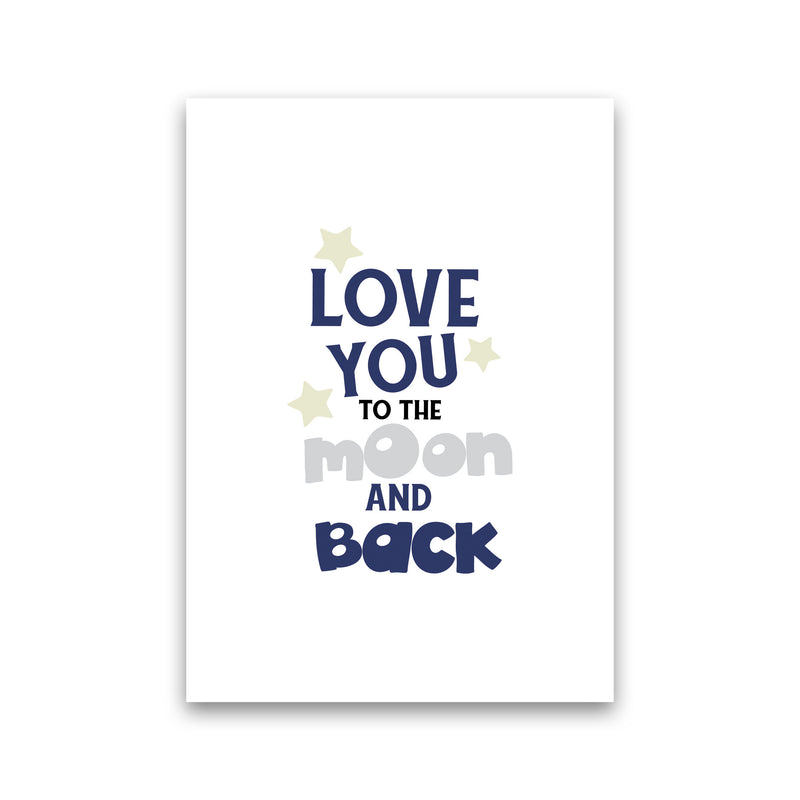 Love You To The Moon And Back Framed Typography Wall Art Print Print Only