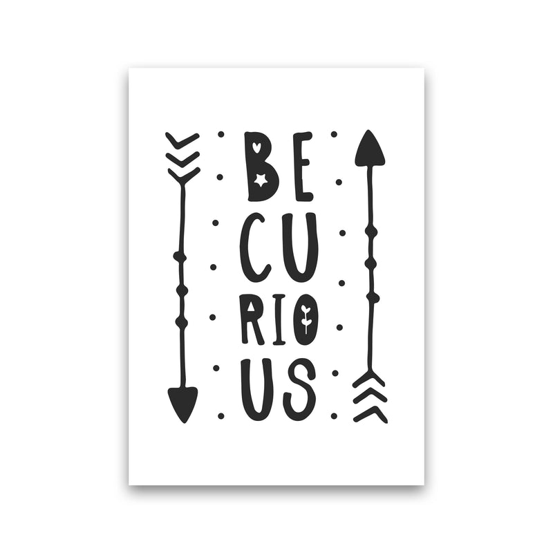 Be Curious Black Framed Typography Wall Art Print Print Only