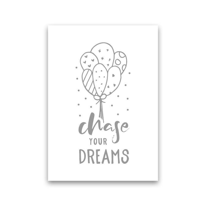 Chase Your Dreams Grey Framed Nursey Wall Art Print Print Only