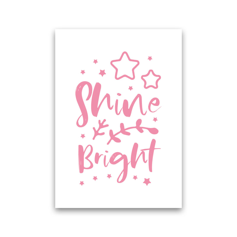 Shine Bright Pink Framed Nursey Wall Art Print Print Only