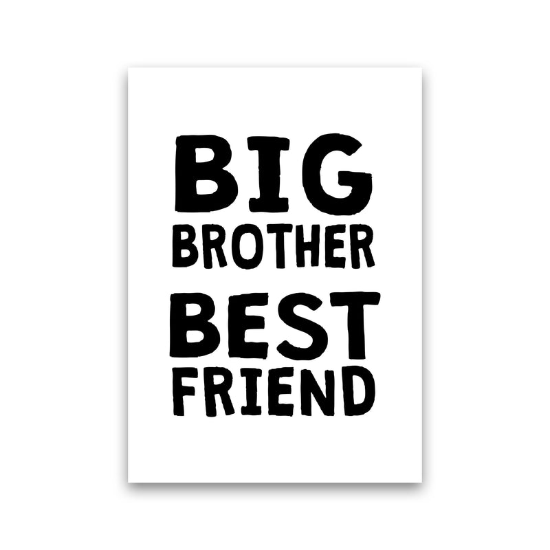Big Brother Best Friend Black Framed Typography Wall Art Print Print Only