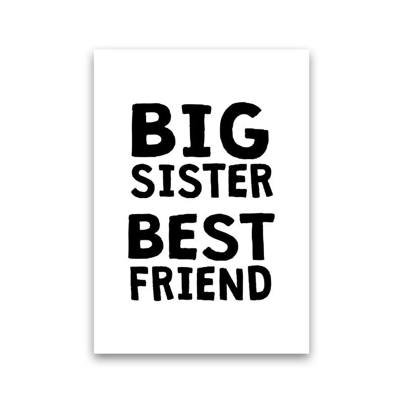 Big Sister Best Friend Black Framed Typography Wall Art Print Print Only